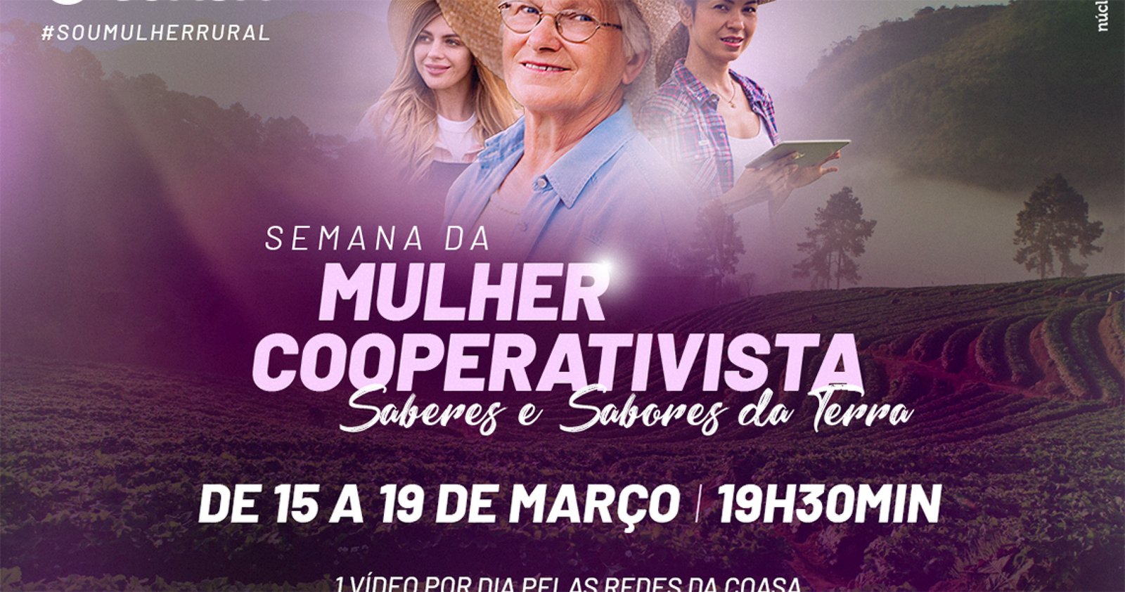 Imagem ilustrativa: Lançamento: Semana da Mulher Cooperativista | Saberes e Sabores da Terra