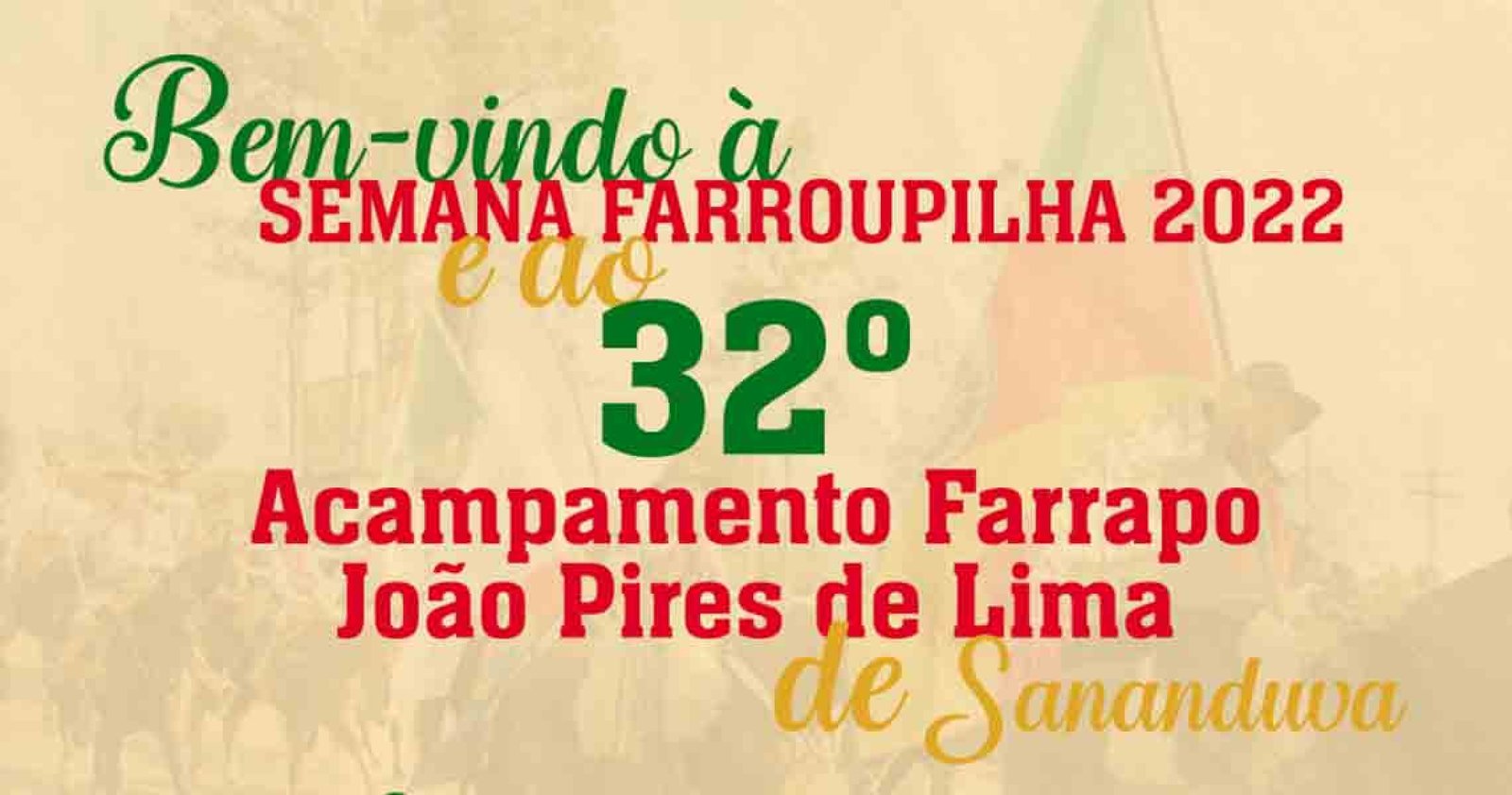 Imagem ilustrativa: Semana Farroupilha 2022 e 32º Acampamento Farrapo João Pires de Lima de Sananduva